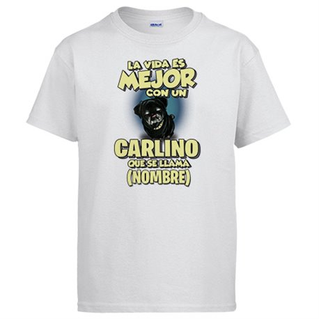 Camiseta la vida es mejor con un perro raza Carlino negro que se llama personalizable con nombre