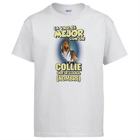 Camiseta la vida es mejor con un perro raza Collie blanco y marrón que se llama personalizable con nombre