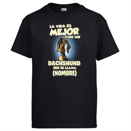 Camiseta la vida es mejor con un perro raza Dachshund negro que se llama personalizable con nombre