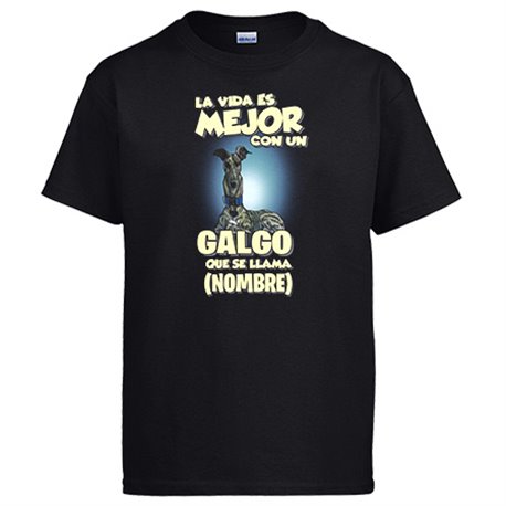Camiseta la vida es mejor con un perro raza Galgo atigrado que se llama personalizable con nombre