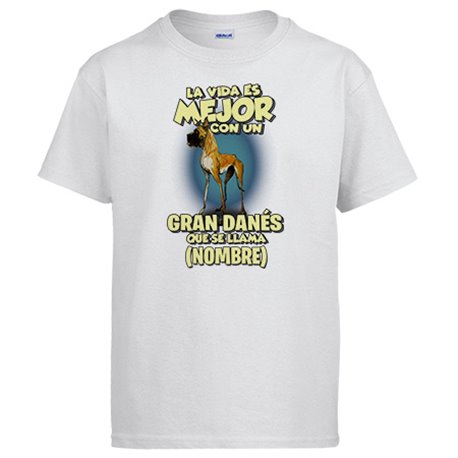 Camiseta la vida es mejor con un perro raza Gran Danés que se llama personalizable con nombre