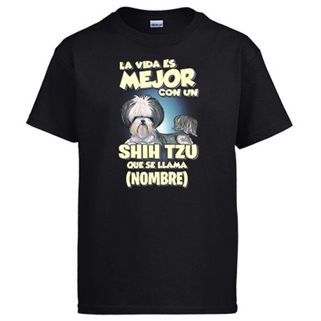Camiseta la vida es mejor con un perro raza Shih Tzu que se llama personalizable con nombre
