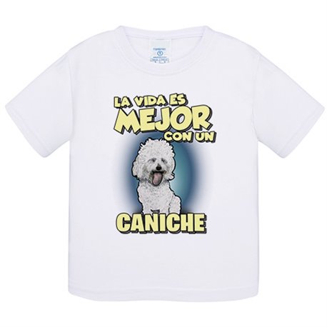 Camiseta bebé la vida es mejor con un perro de raza Caniche