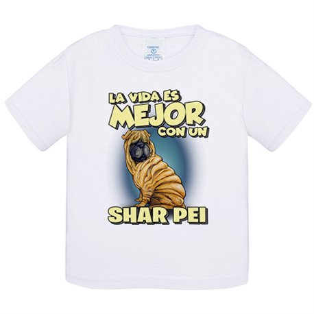 Camiseta bebé la vida es mejor con un perro de raza Shar Pei