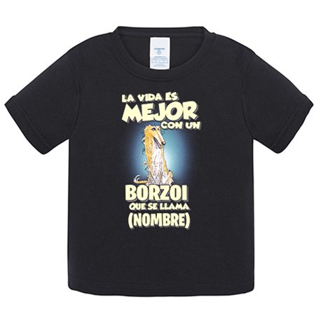 Camiseta bebé la vida es mejor con un perro raza Borzoi que se llama personalizable con nombre