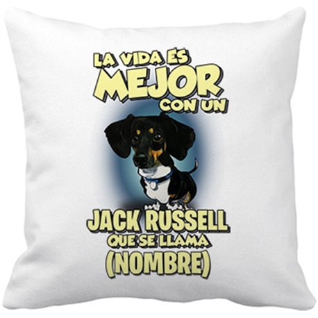 Cojín con relleno la vida es mejor con un perro raza Jack Russell blanco y negro que se llama personalizable con nombre