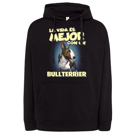 Sudadera la vida es mejor con un perro de raza Bullterrier atigrado