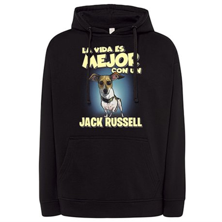 Sudadera la vida es mejor con un perro de raza Jack Russell
