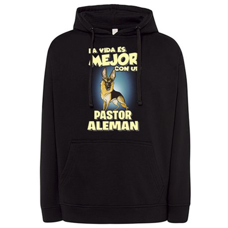 Sudadera la vida es mejor con un perro de raza Pastor