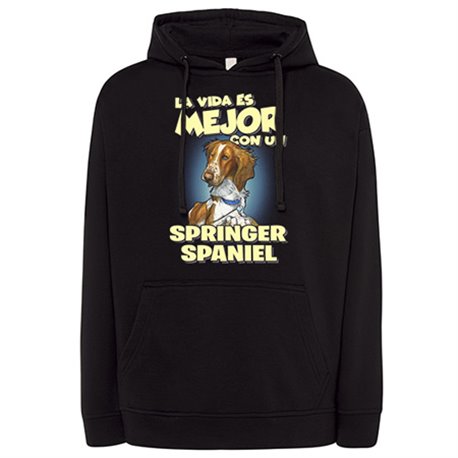 Sudadera la vida es mejor con un perro de raza Springer Spaniel