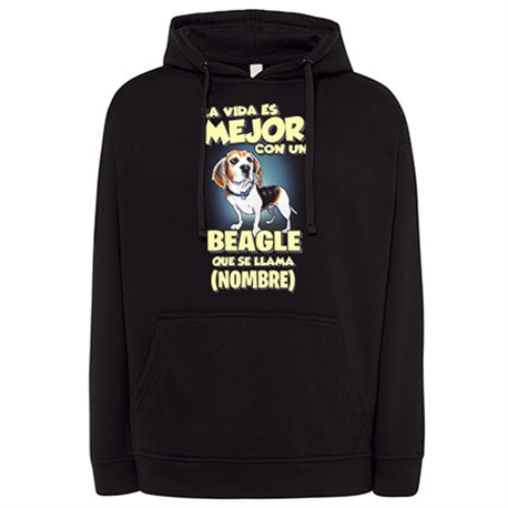 Sudadera la vida es mejor con un perro raza Beagle que se llama personalizable con nombre