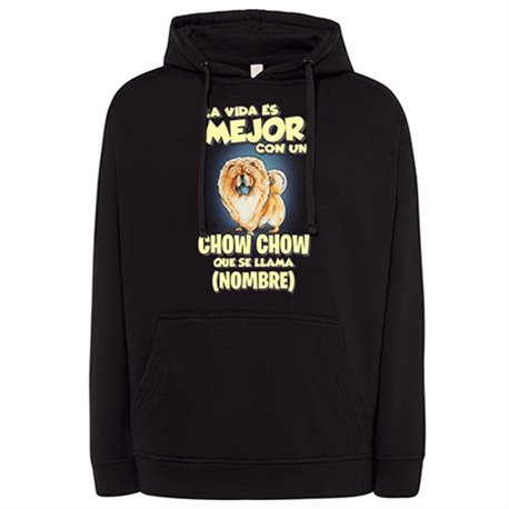 Sudadera la vida es mejor con un perro raza Chow Show que se llama personalizable con nombre