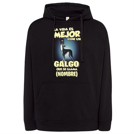 Sudadera la vida es mejor con un perro raza Galgo negro que se llama personalizable con nombre
