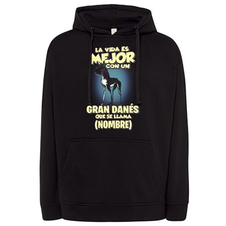 Sudadera la vida es mejor con un perro raza Gran Danés negro que se llama personalizable con nombre