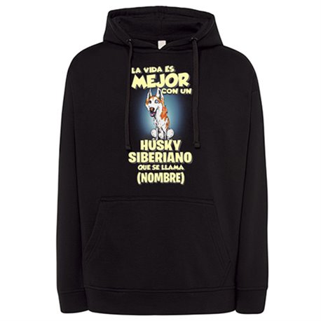 Sudadera la vida es mejor con un perro raza Husky Siberiano blanco y marrón que se llama personalizable con nombre