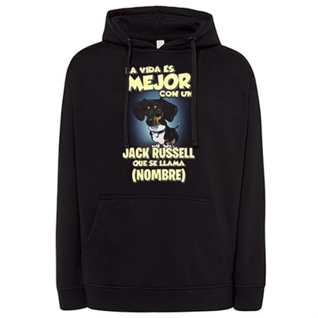 Sudadera la vida es mejor con un perro raza Jack Russell blanco y negro que se llama personalizable con nombre