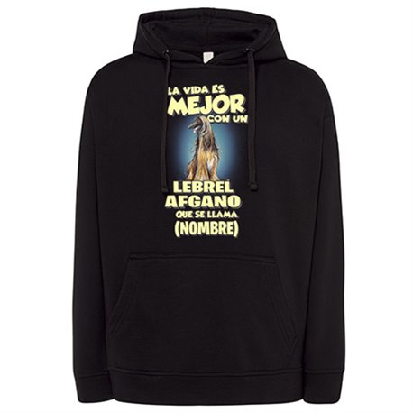 Sudadera la vida es mejor con un perro raza Lebrel Afgano que se llama personalizable con nombre