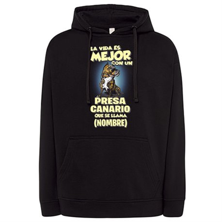 Sudadera la vida es mejor con un perro raza Presa Canario que se llama personalizable con nombre