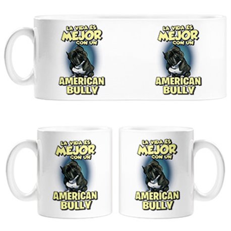 Taza la vida es mejor con un perro de raza American Bully