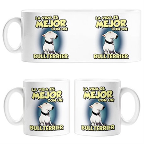 Taza la vida es mejor con un perro de raza Bullterrier blanco