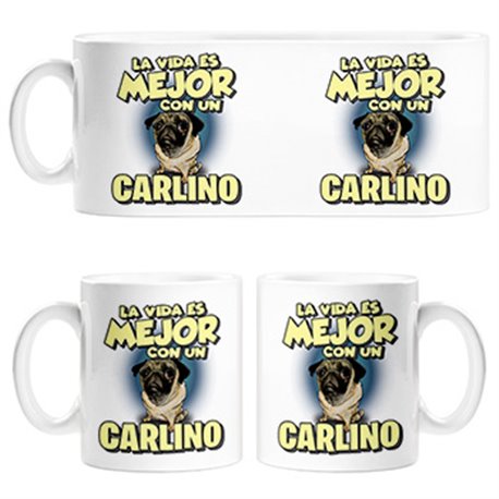 Taza la vida es mejor con un perro de raza Carlino