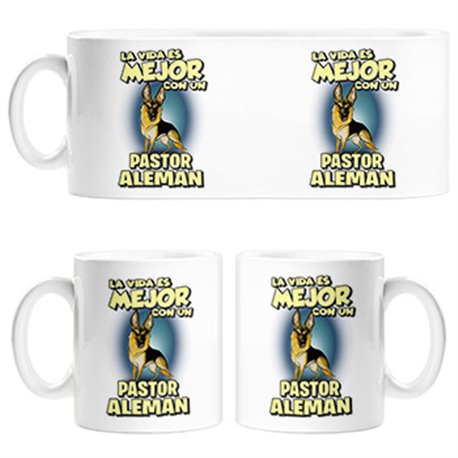 Taza la vida es mejor con un perro de raza Pastor