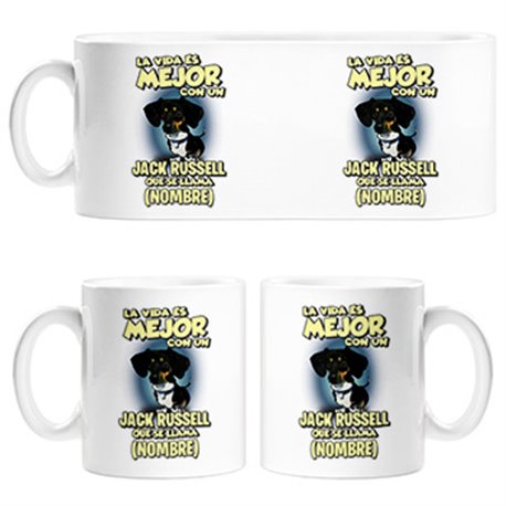 Taza la vida es mejor con un perro raza Jack Russell blanco y negro que se llama personalizable con nombre
