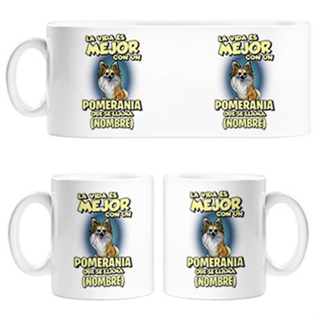 Taza la vida es mejor con un perro raza Pomerania que se llama personalizable con nombre