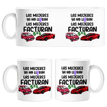 Taza las mujeres ya no lloran las mujeres facturan frase revolución feminista
