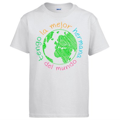 Camiseta Tengo la mejor hermana del Mundo