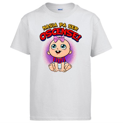 Camiseta nacida para ser Oscense para aficionada al fútbol de Huesca