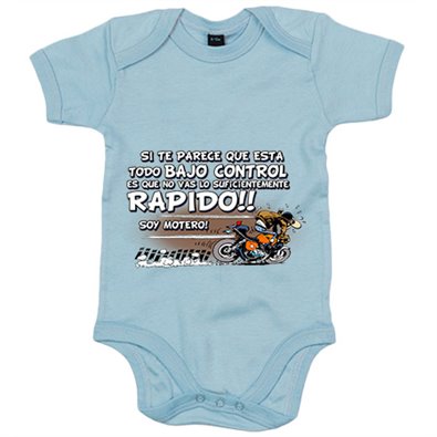 Body bebé no vas lo suficientemente rápido soy motero