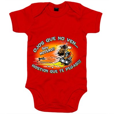 Body bebé ojos que no ven Hostión que te pegas soy motero