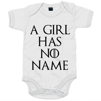 Body bebé frase parodia A Girl Has No Name frase Arya Stark No One