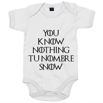 Body bebé frase parodia personalizable Pon Tu Nombre ejemplo You Know Nothing Carlos Snow