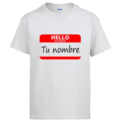 Camiseta Hello My Name Is tu nombre personalizable