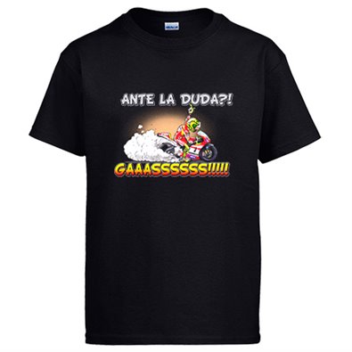 Camiseta para motero ante la duda gaaaaasss