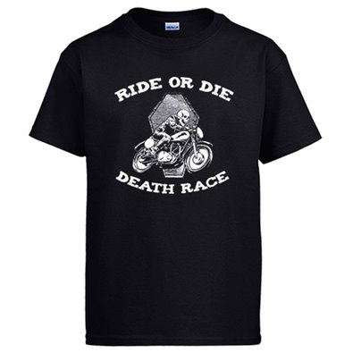 Camiseta Ride Or Die Death Race para moteros
