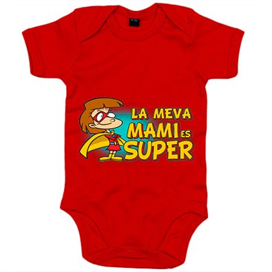 Body bebé La meva mami és super