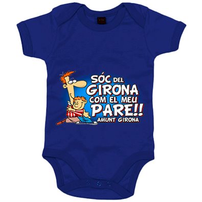 Body bebé Sóc del Girona com el meu pare amunt Girona