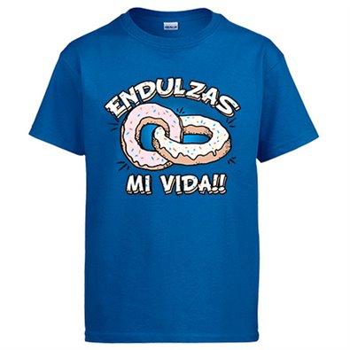 Camiseta endulzas mi vida San Valentín