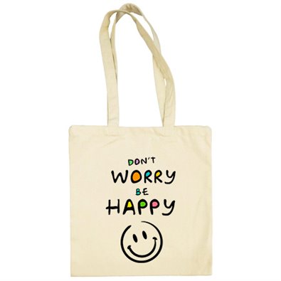 Bolsa de tela Don't Worry Be Happy