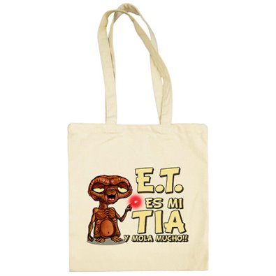 Bolsa de tela E.T. esta es mi Tia y mola mucho ET El Extraterrestre