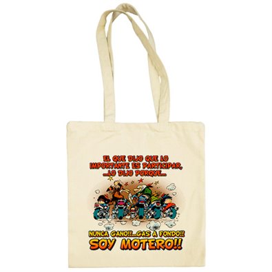 Bolsa de tela El que dijo que lo importante es participar gas a fondo soy motero