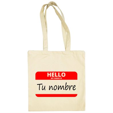 Bolsa de tela Hello My Name Is tu nombre personalizable