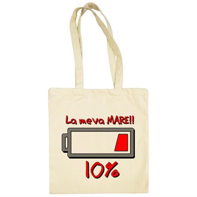 Bolsa de tela La meva mare bateria esgotada