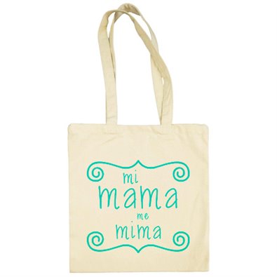 Bolsa de tela Mi mama me mima