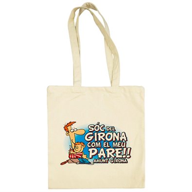 Bolsa de tela Sóc del Girona com el meu pare amunt Girona