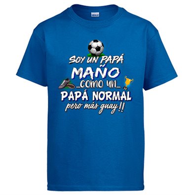 Camiseta soy un papá Maño como un papá normal pero más guay