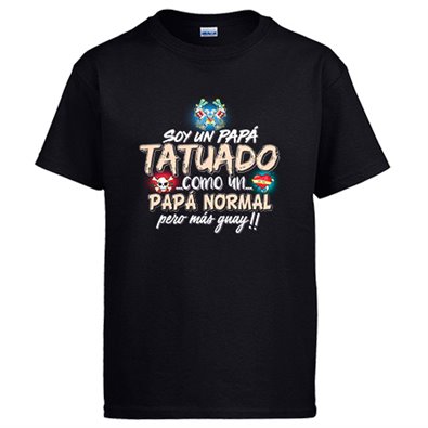 Camiseta soy un papá tatuado como un papá normal pero más guay